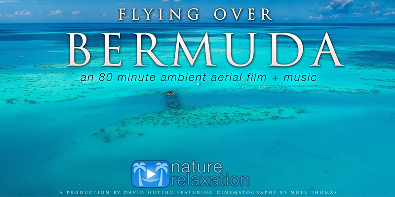 Video: “Flying Over Bermuda” Garners Over 2 Million Views