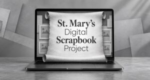 St. Mary’s Launches Digital Scrapbook Project