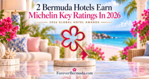 Two Bermuda Resorts Earn Michelin Key Distinction